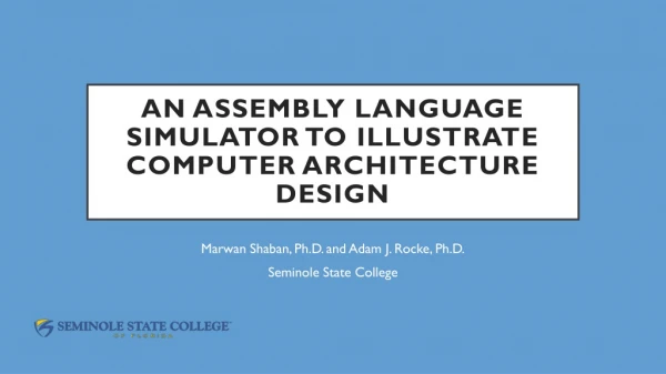 An Assembly Language Simulator to Illustrate Computer Architecture Design
