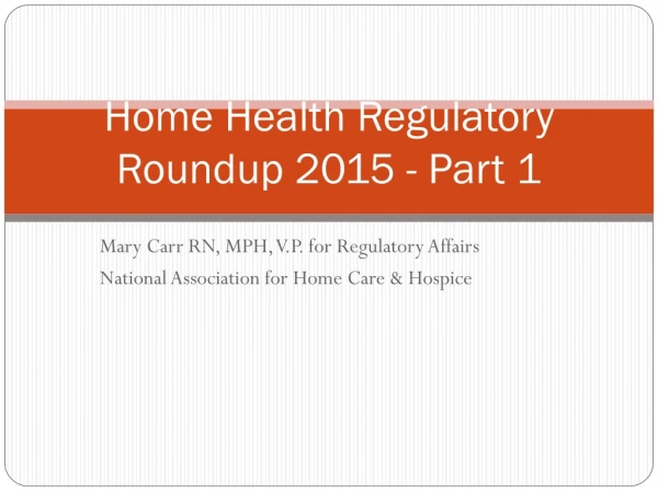 Home Health Regulatory Roundup 2015 - Part 1