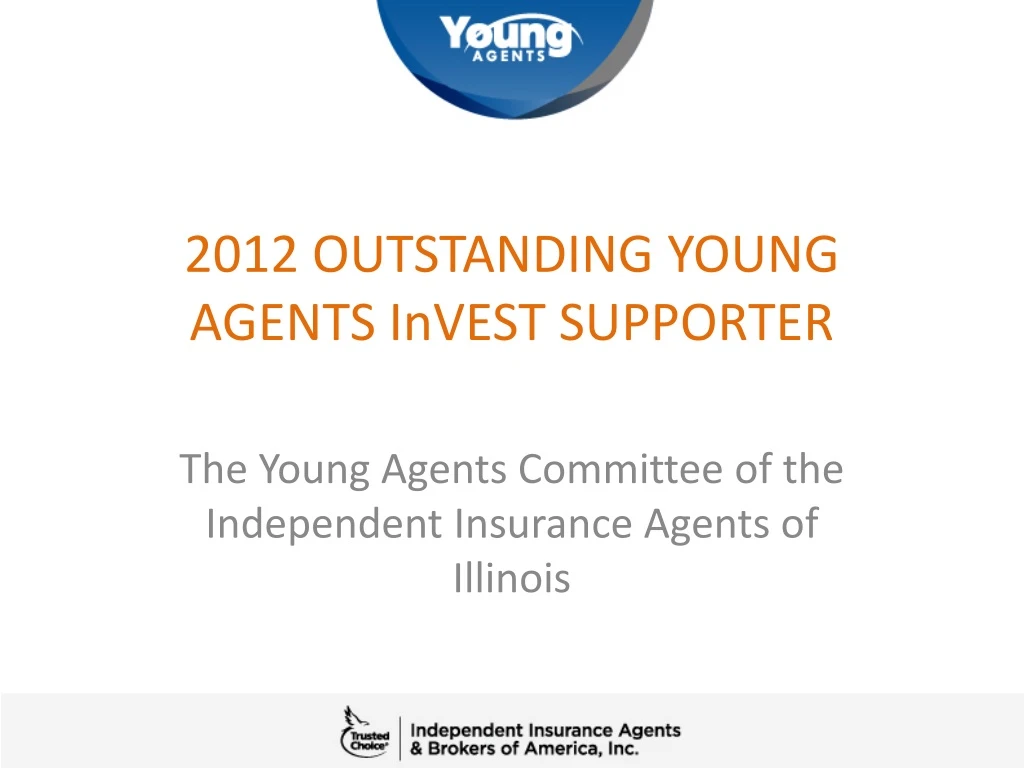 2012 outstanding young agents invest supporter