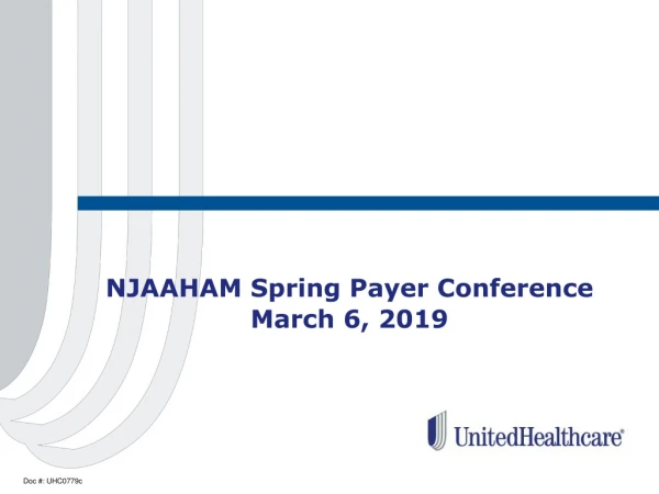 NJAAHAM Spring Payer Conference March 6, 2019