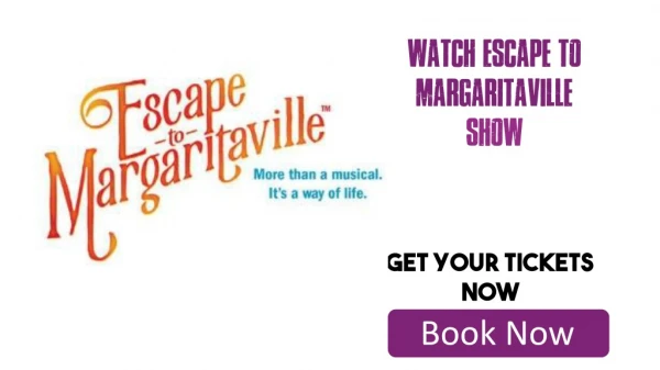 Discounted Escape To Margaritaville Tickets
