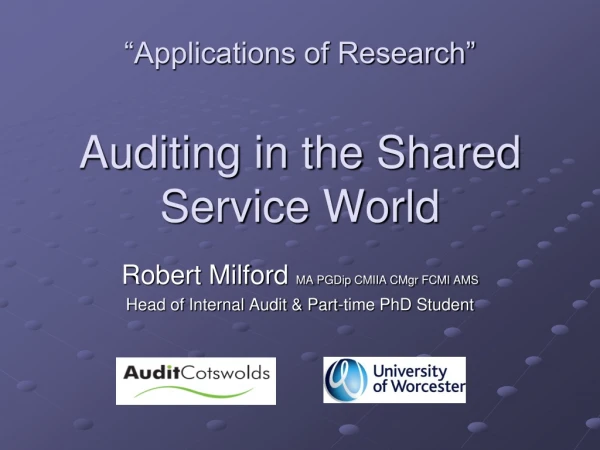 “Applications of Research” Auditing in the Shared Service World