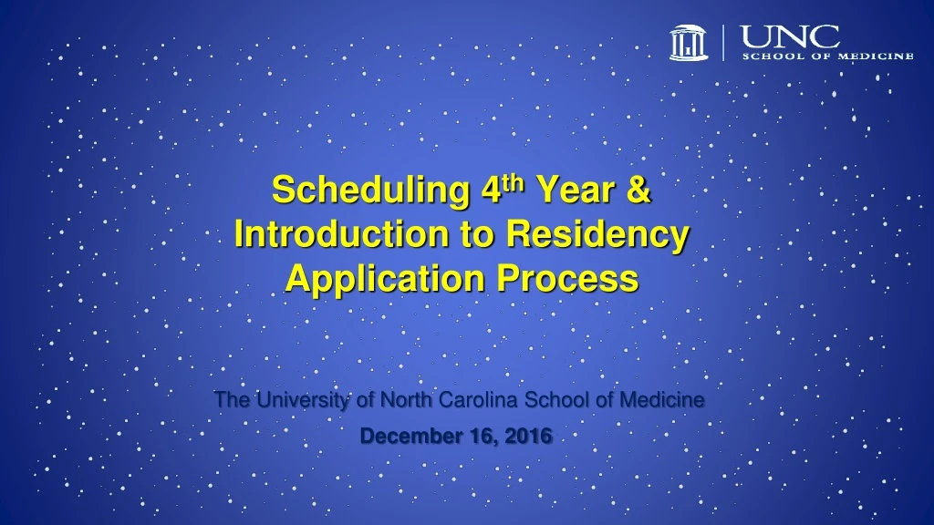 scheduling 4 th year introduction to residency application process