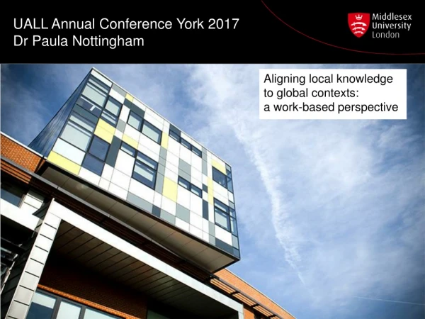 UALL Annual Conference York 2017 Dr Paula Nottingham