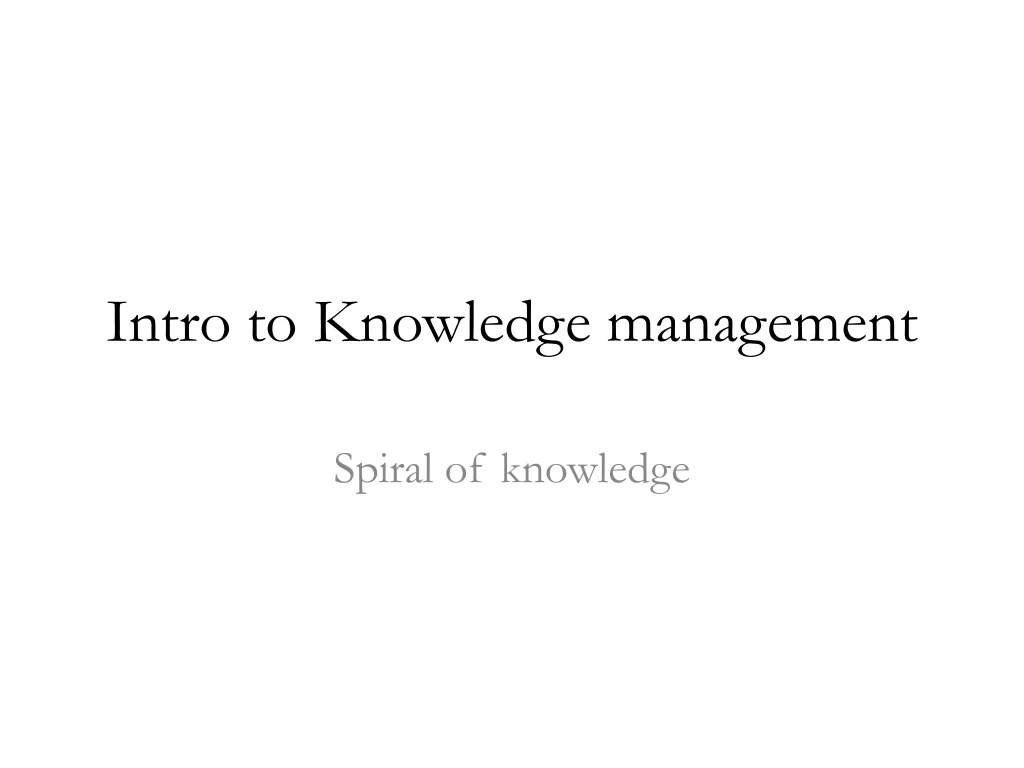 intro to knowledge management