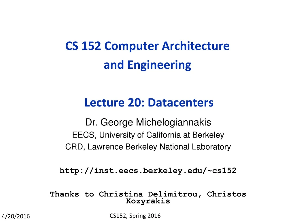 cs 152 computer architecture and engineering lecture 20 datacenters