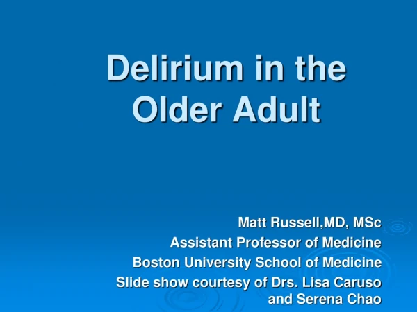 Delirium in the Older Adult