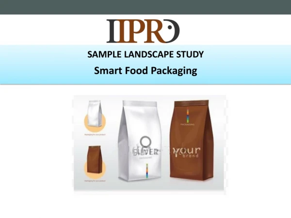 SAMPLE LANDSCAPE STUDY Smart Food Packaging