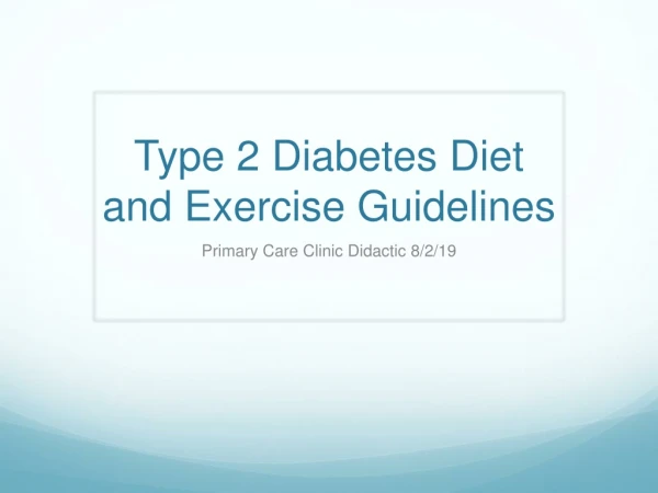 Type 2 Diabetes Diet and Exercise Guidelines