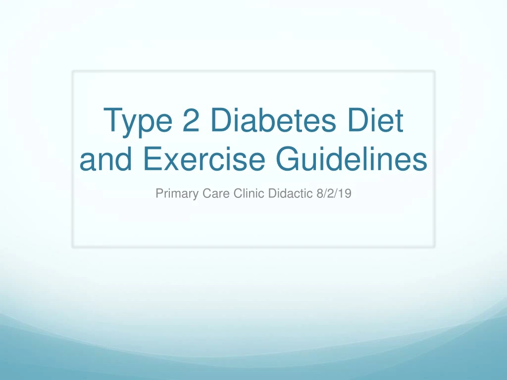 type 2 diabetes diet and exercise guidelines