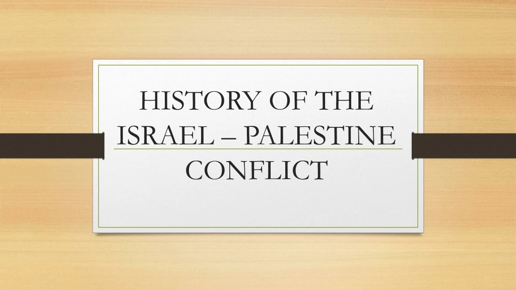 history of the israel palestine conflict