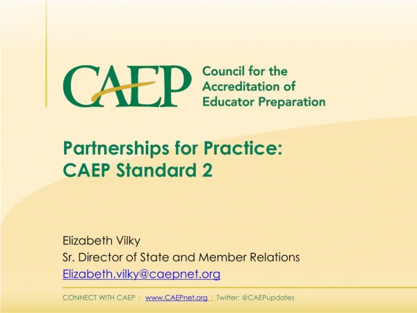 Partnerships for Practice: CAEP Standard 2