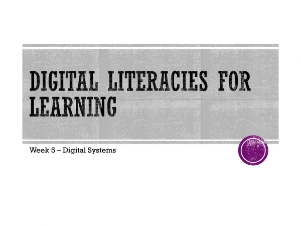 Digital Literacies for learning
