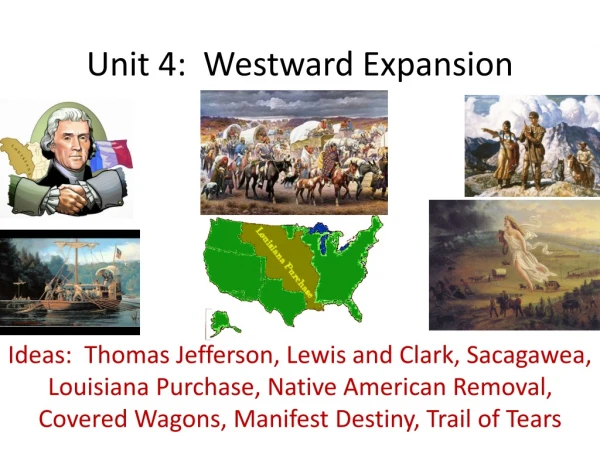 Unit 4: Westward Expansion