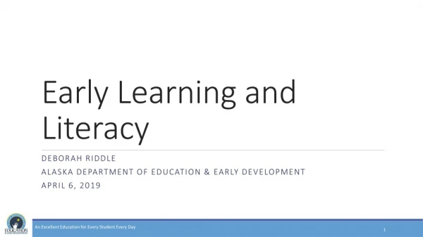 Early Learning and Literacy
