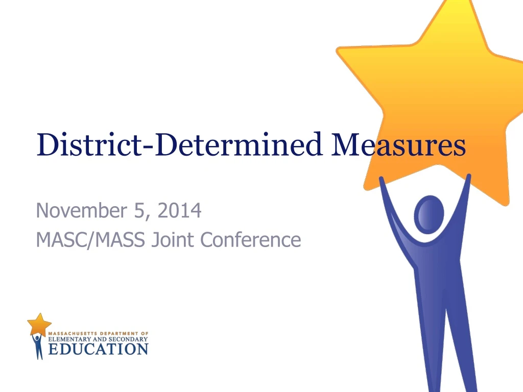 district determined measures