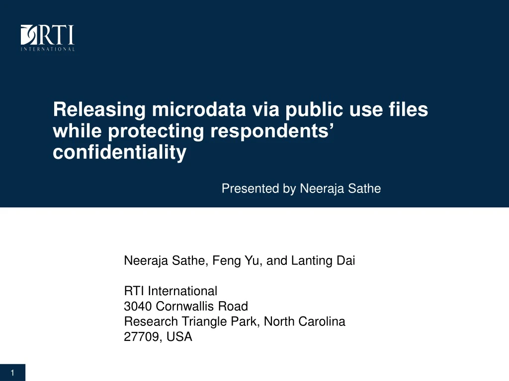 releasing microdata via public use files while protecting respondents confidentiality