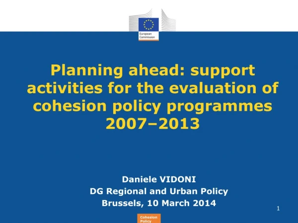 Planning ahead: support activities for the evaluation of cohesion policy programmes 2007–2013