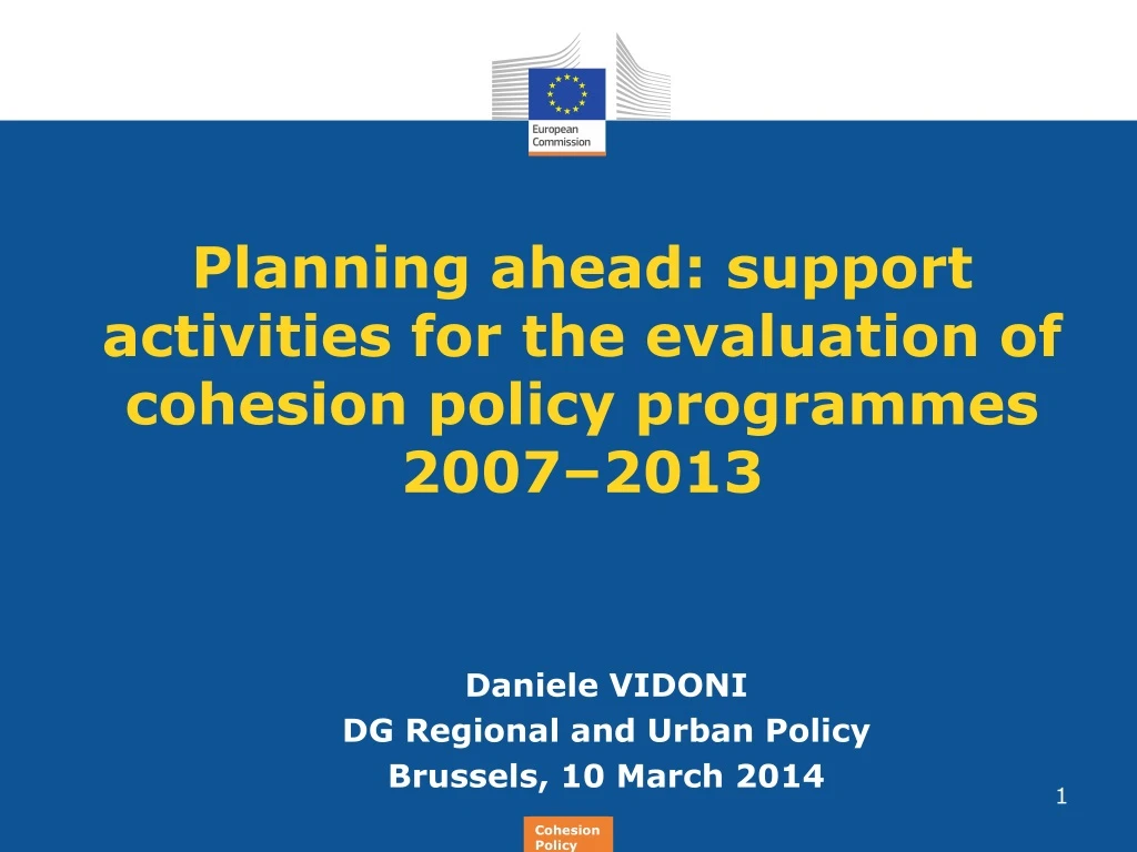 planning ahead support activities for the evaluation of cohesion policy programmes 2007 2013
