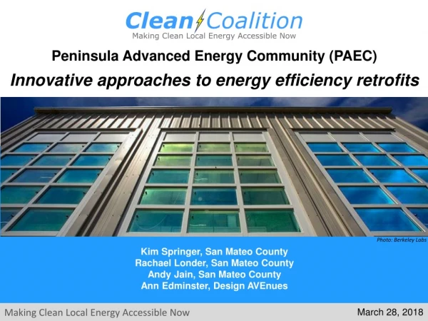 Peninsula Advanced Energy Community (PAEC) Innovative approaches to energy efficiency retrofits
