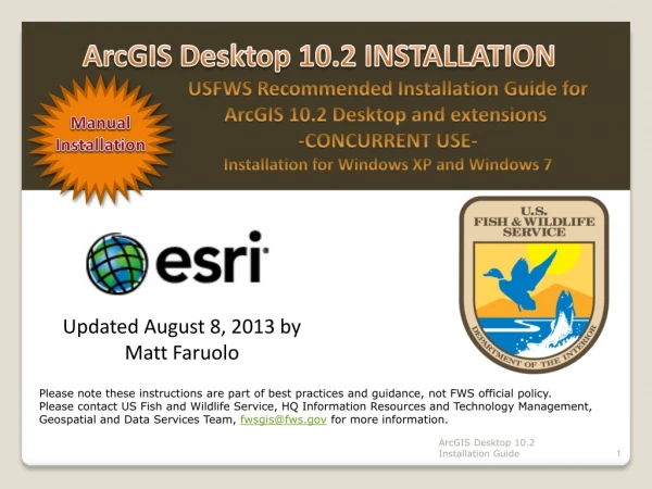 USFWS Recommended Installation Guide for ArcGIS 10.2 Desktop and extensions -CONCURRENT USE-