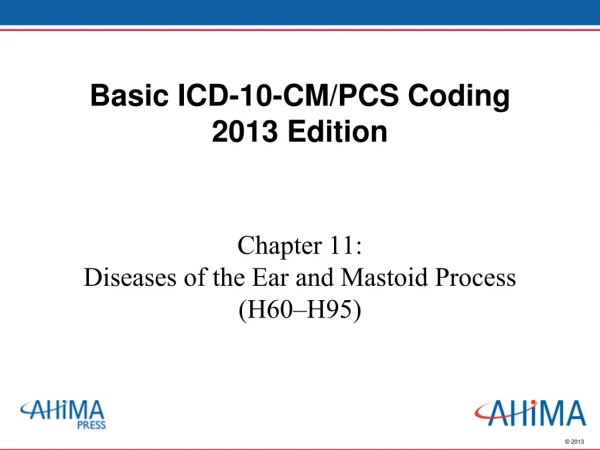 Basic ICD-10-CM/PCS Coding 2013 Edition