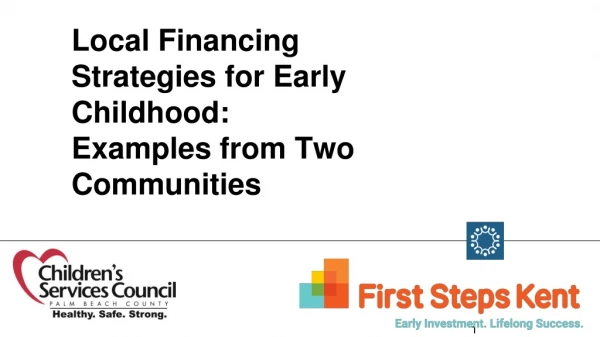 Local Financing Strategies for Early Childhood: Examples from Two Communities