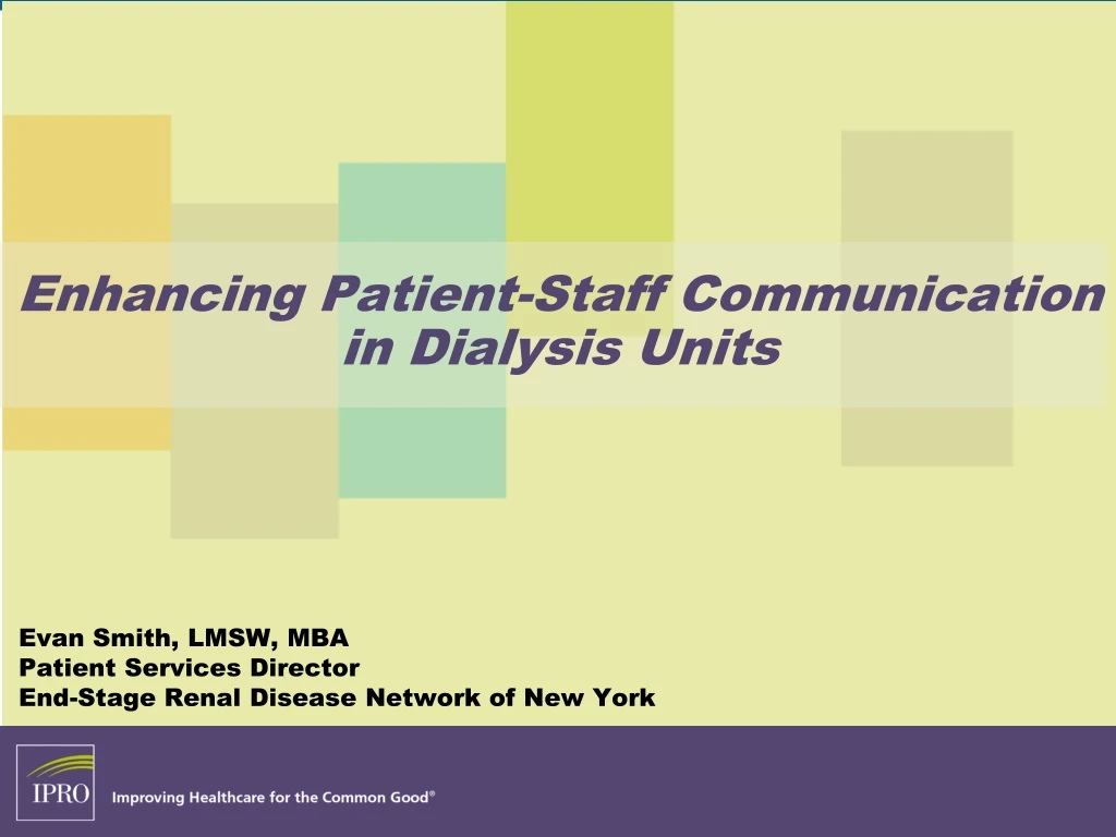 enhancing patient staff communication in dialysis units
