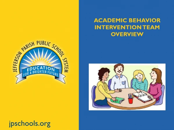 Academic Behavior intervention team Overview