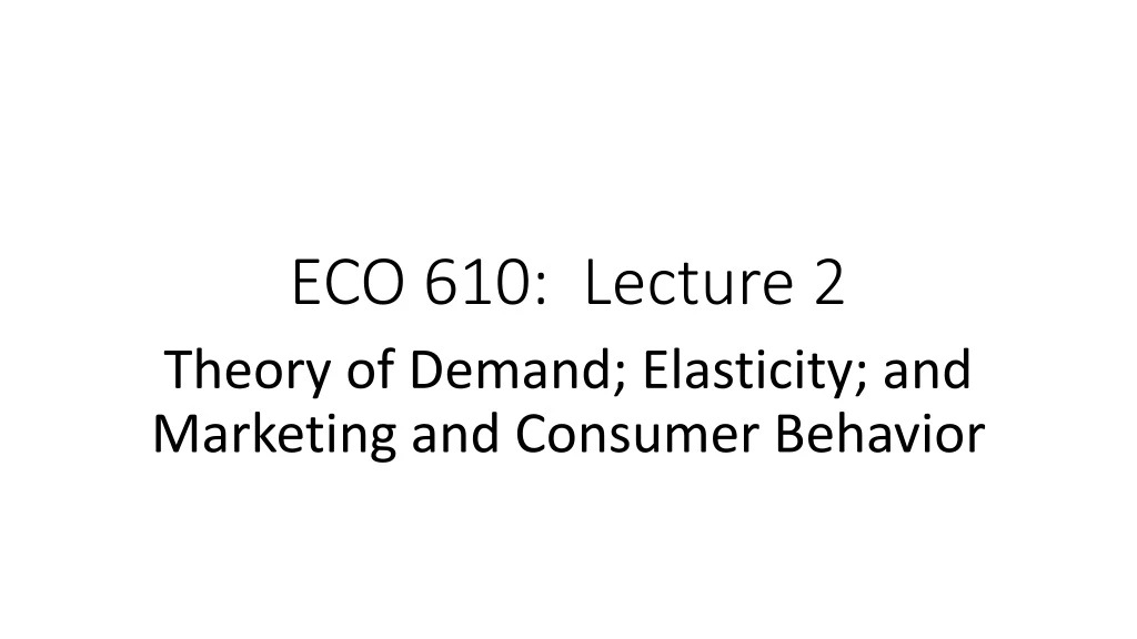 eco 610 lecture 2