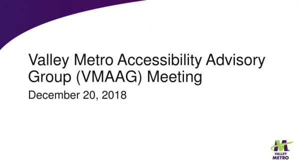 Valley Metro Accessibility Advisory Group (VMAAG) Meeting