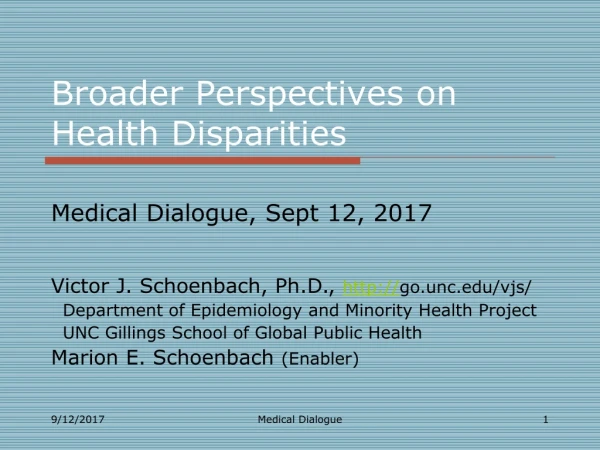 Broader Perspectives on Health Disparities