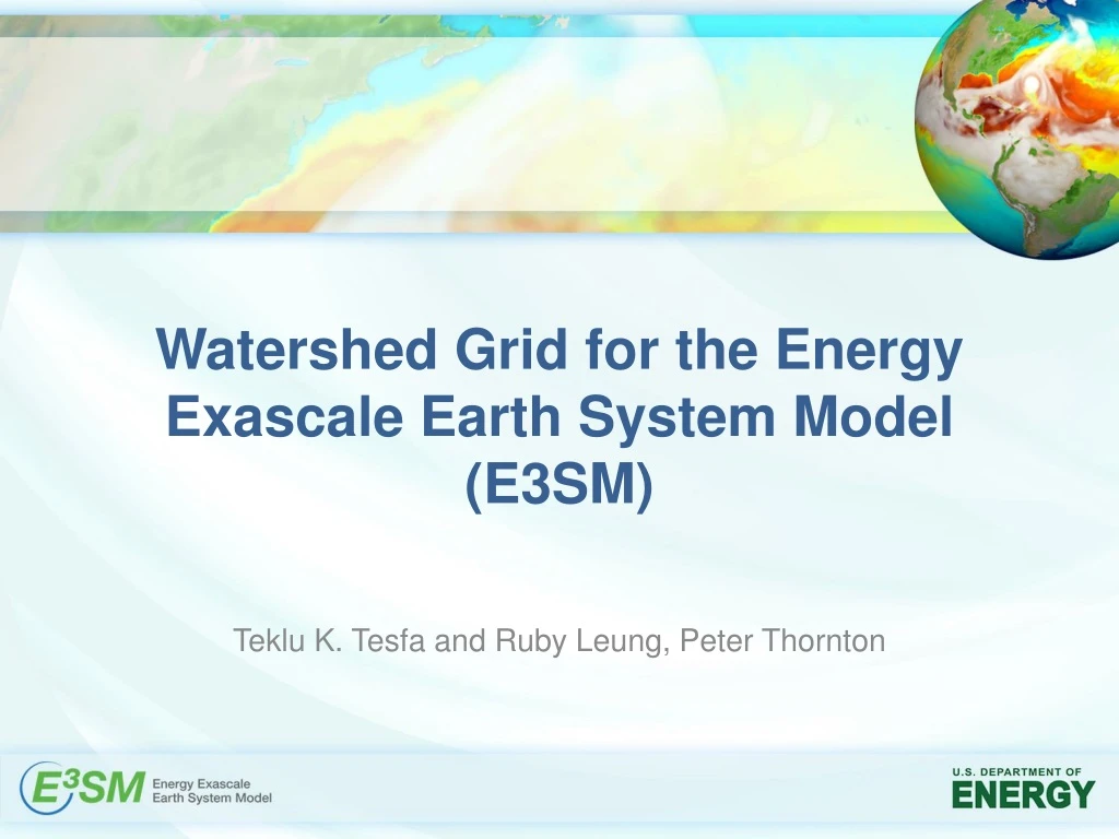 watershed grid for the energy exascale earth system model e3sm