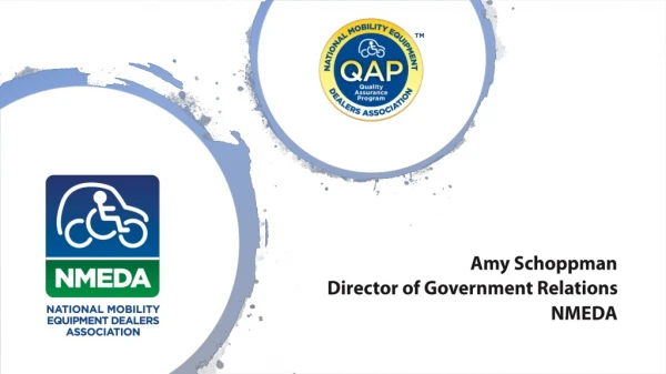 Amy Schoppman Director of Government Relations NMEDA