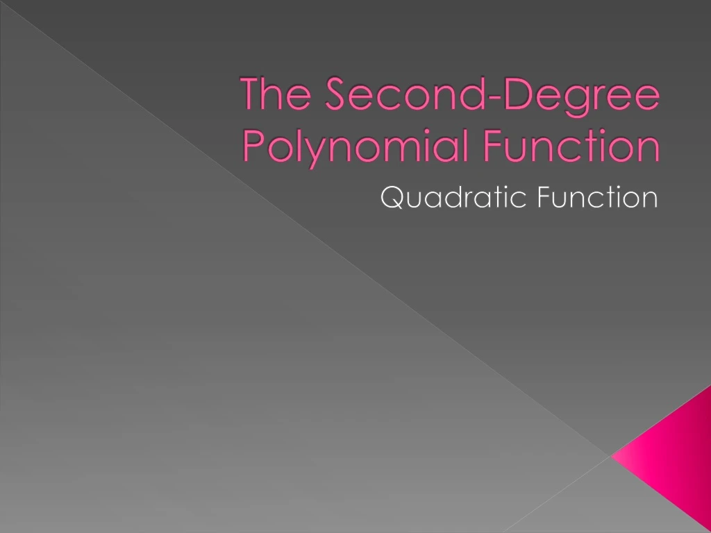 the second degree polynomial function