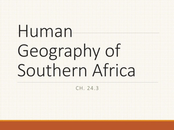 Human Geography of Southern Africa
