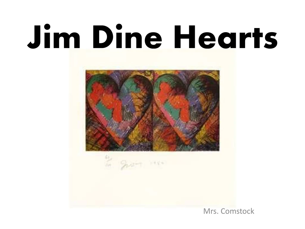 jim dine hearts