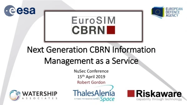 Next Generation CBRN Information Management as a Service