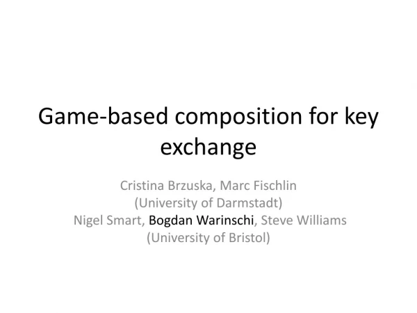 Game-based composition for key exchange