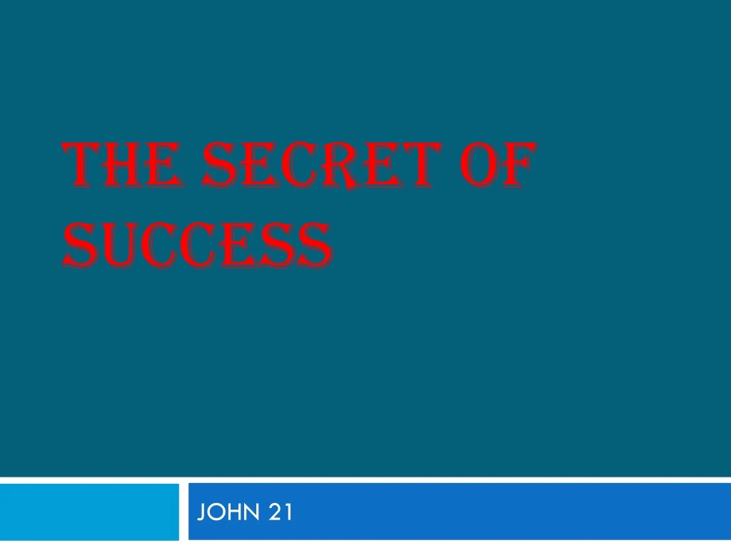 the secret of success