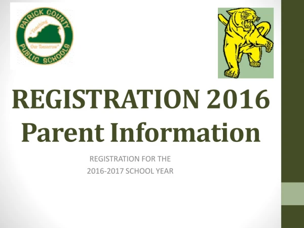 REGISTRATION 2016 Parent Information