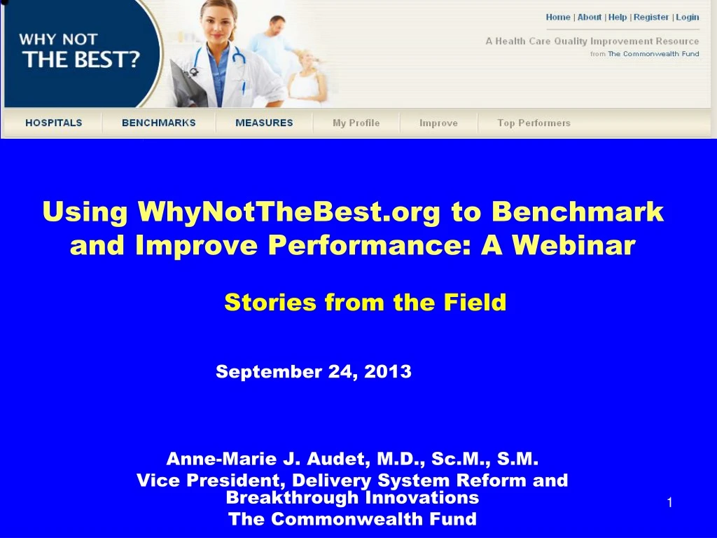 using whynotthebest org to benchmark and improve performance a webinar