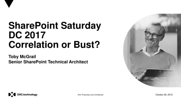 SharePoint Saturday DC 2017 Correlation or Bust?