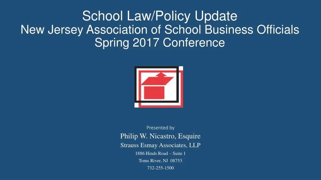school law policy update new jersey association of school business officials spring 2017 conference