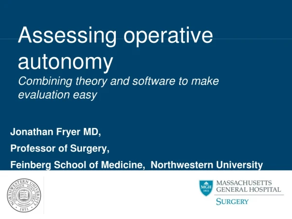 Assessing operative autonomy Combining theory and software to make evaluation easy