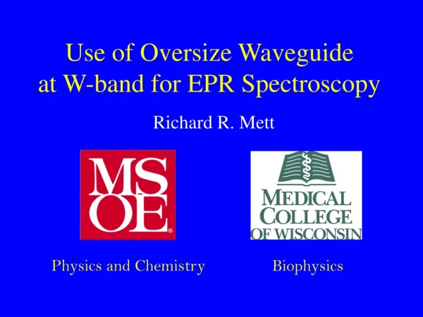 Use of Oversize Waveguide at W-band for EPR Spectroscopy