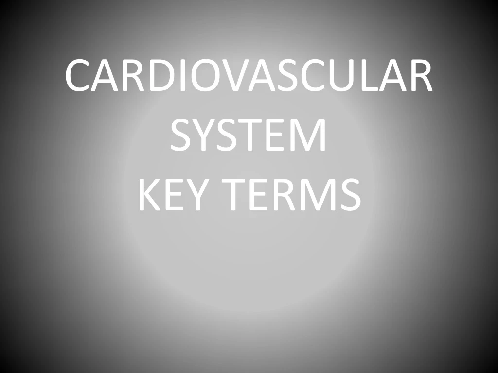 cardiovascular system key terms
