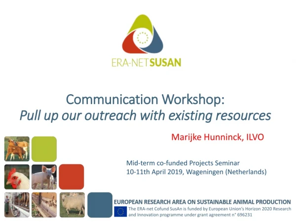 Communication Workshop: Pull up our outreach with existing resources