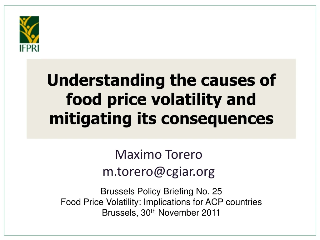 understanding the causes of food price volatility and mitigating its consequences