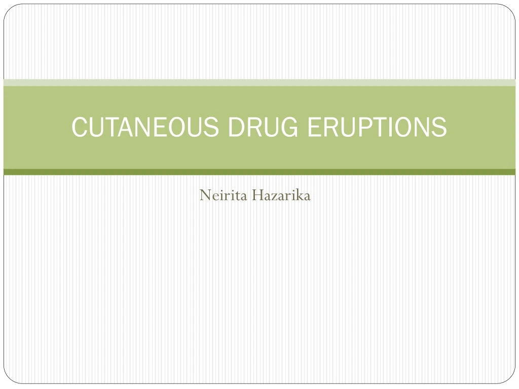 cutaneous drug eruptions